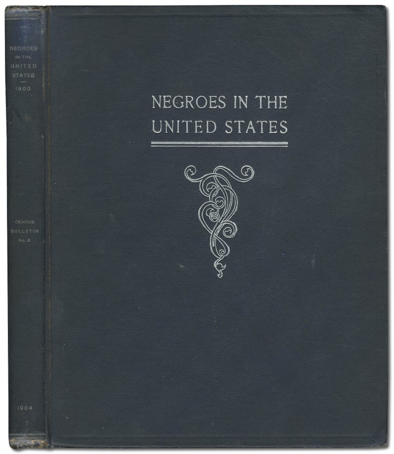 Item #438323 Negroes in the United States. W. E. B. DU BOIS.