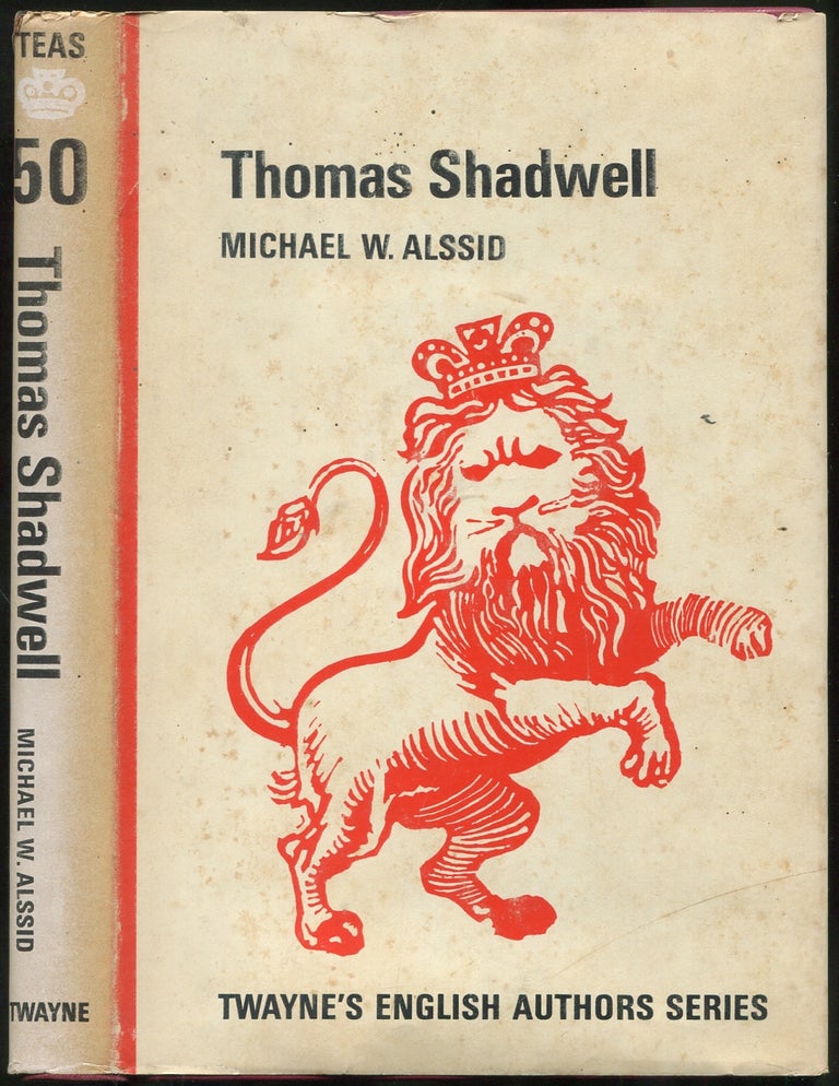 Item #438357 Thomas Shadwell (Twayne's English Author Series, 50). Michael W. ALSSID.
