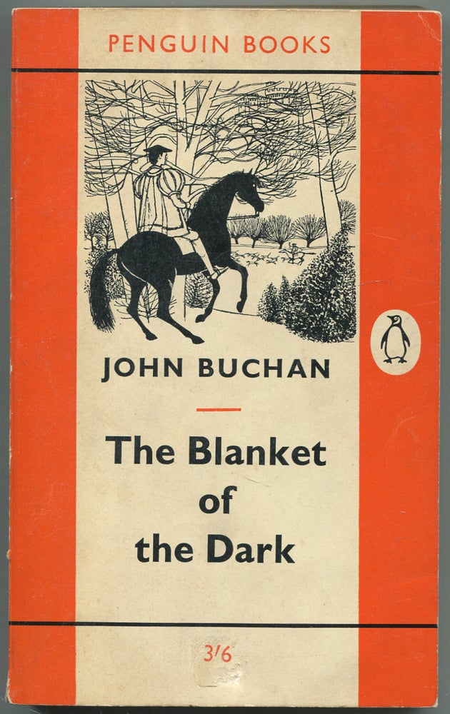 Item #438548 The Blanket of the Dark. John BUCHAN.