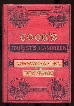 Item #438578 Cook's Guide to Norway, Sweden, and Denmark, including Iceland