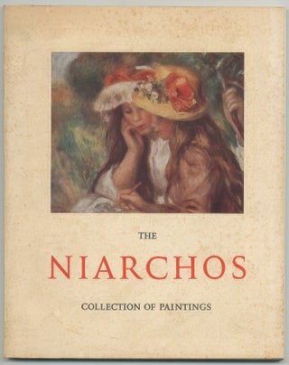 Item #438654 A Loan Exhibition of Paintings and Sculpture from the Niarchos Collection