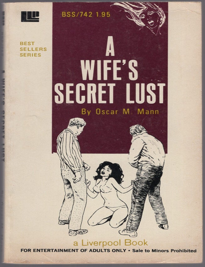 A Wife's Secret Lust. Oscar M. MANN.