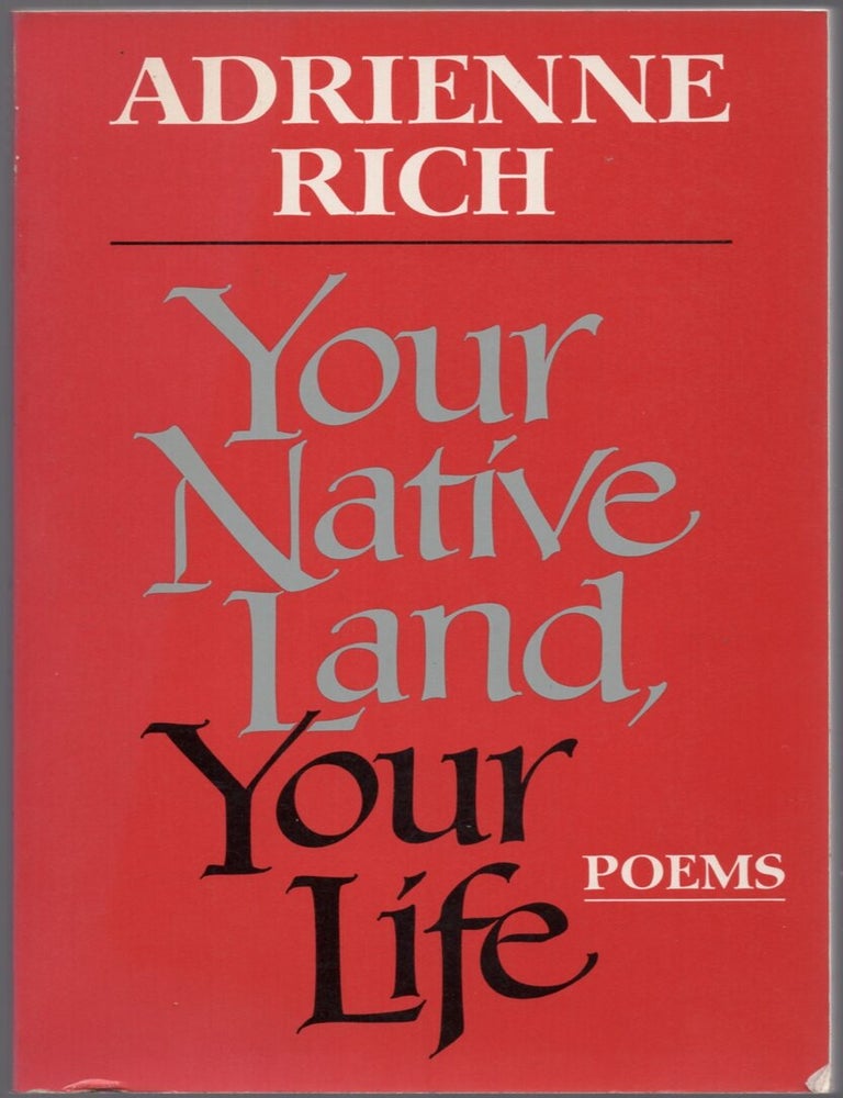 Item #438955 Your Native Land, Your Life. Adrienne RICH.