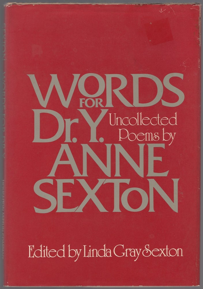 Item #438997 Words for Dr. Y.: Uncollected Poems. Anne SEXTON.