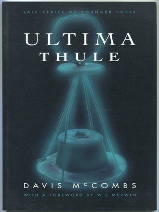 Item #439037 Ultima Thule (Yale Series of Younger Poets, Volume 94). Davis McCOMBS, W S. Merwin