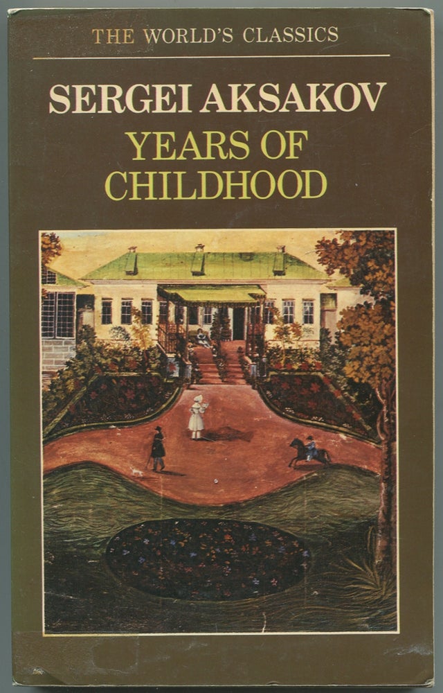 Item #439115 Years of Childhood (The World's Classics). Sergei AKSAKOV.