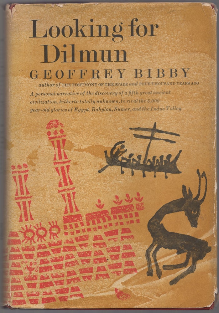 Item #439126 Looking for Dilmun. Geoffrey BIBBY.