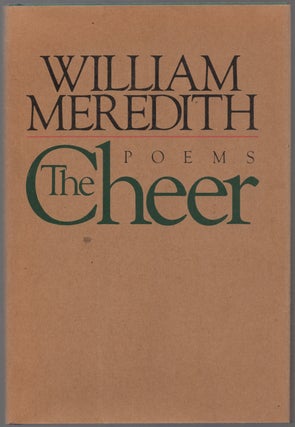 Item #439163 The Cheer. William MEREDITH