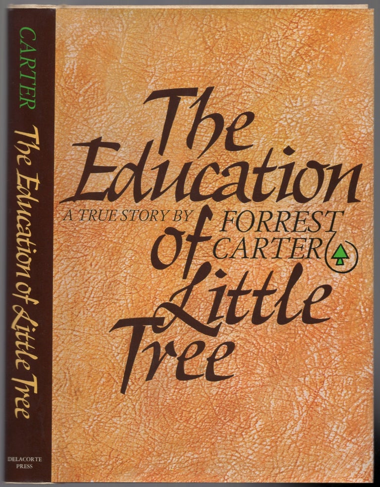 Item #439235 The Education of Little Tree. Forrest CARTER.