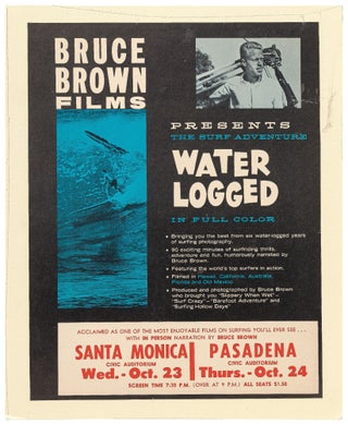 Item #439291 [Broadside]: Bruce Brown Films Presents The Surf Adventure Waterlogged in Full...