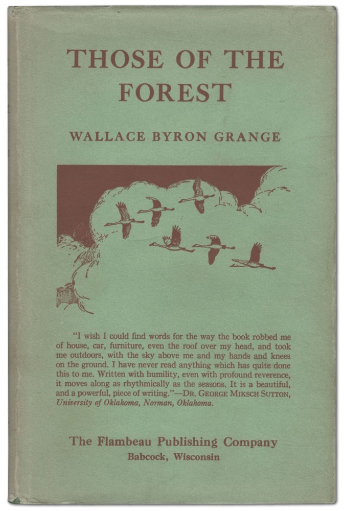 Item #439375 Those of the Forest. Wallace Byron GRANGE.