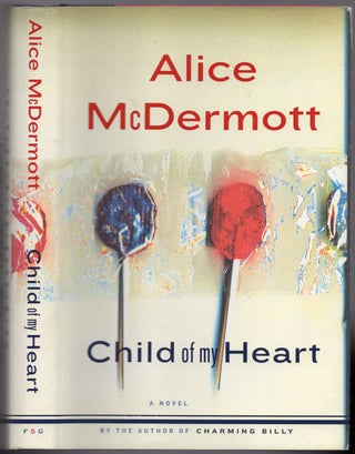 Item #439390 Child of My Heart. Alice MCDERMOTT
