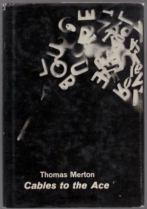 Item #439459 Cables to the Ace or Familiar Liturgies of Misunderstanding. Thomas MERTON