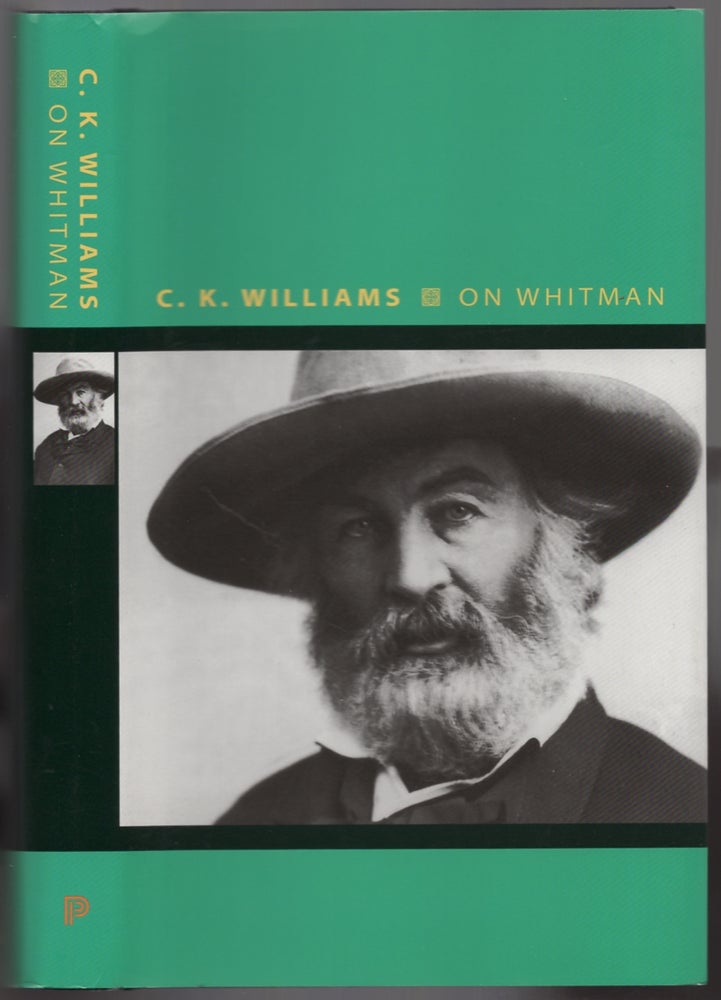 Item #439499 On Whitman. C. K. WILLIAMS.