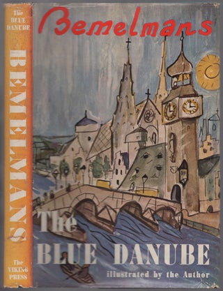 Item #439510 The Blue Danube. Ludwig BEMELMANS