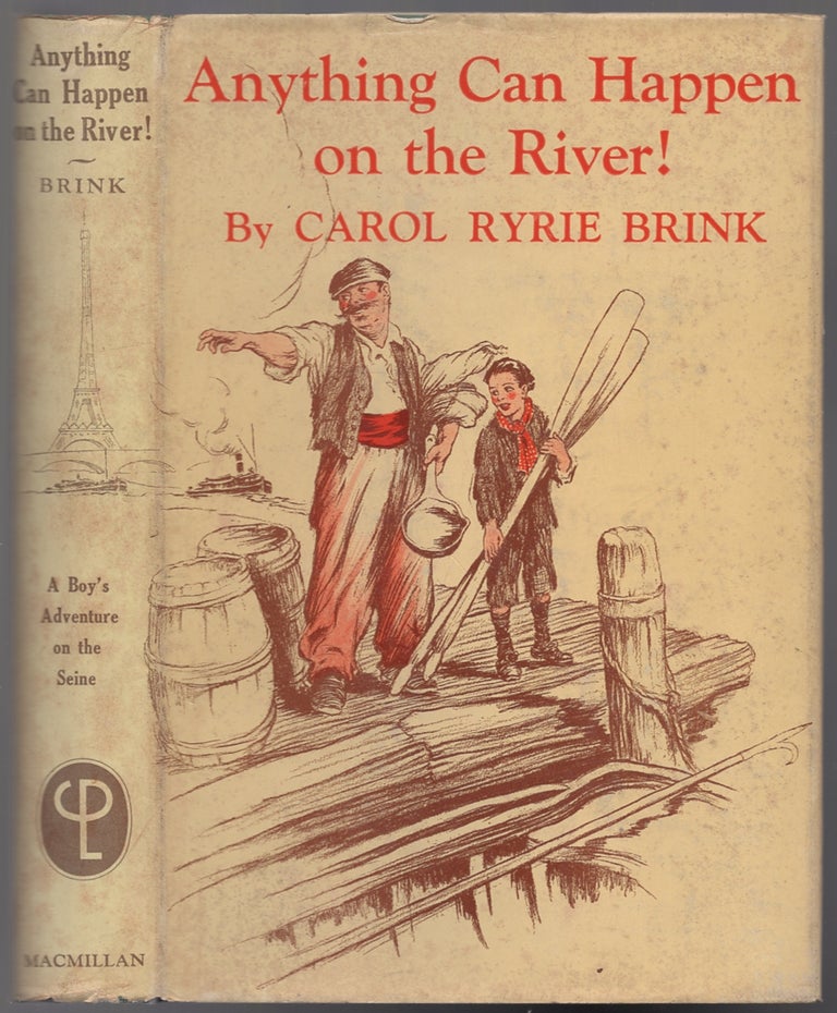 Item #439604 Anything Can Happen on the River! Carol Ryrie BRINK.