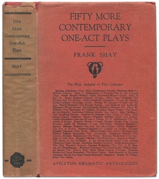 Item #439605 Fifty More Contemporary One-Act Plays. Georgia Douglas JOHNSON, Frank SHAY