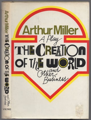 Item #439754 The Creation of the World and Other Business. Arthur MILLER