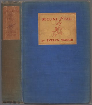 Item #439776 Decline and Fall. Evelyn WAUGH