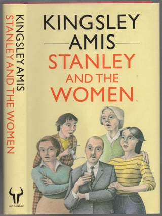 Item #439796 Stanley and the Women. Kingsley AMIS