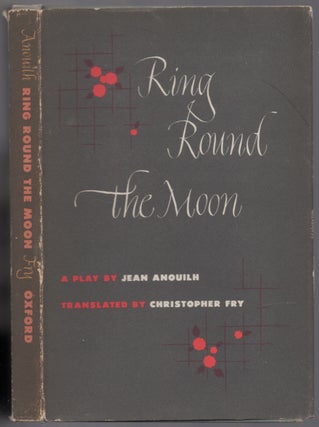 Item #439831 Ring Round The Moon. Jean ANOUILH