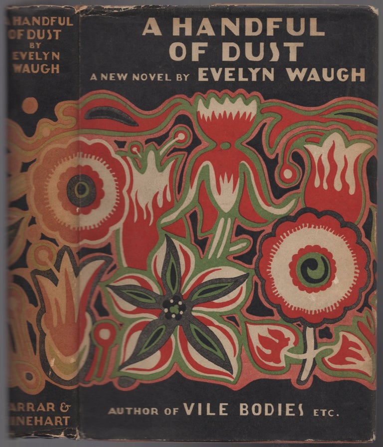 Item #439897 A Handful of Dust. Evelyn WAUGH.