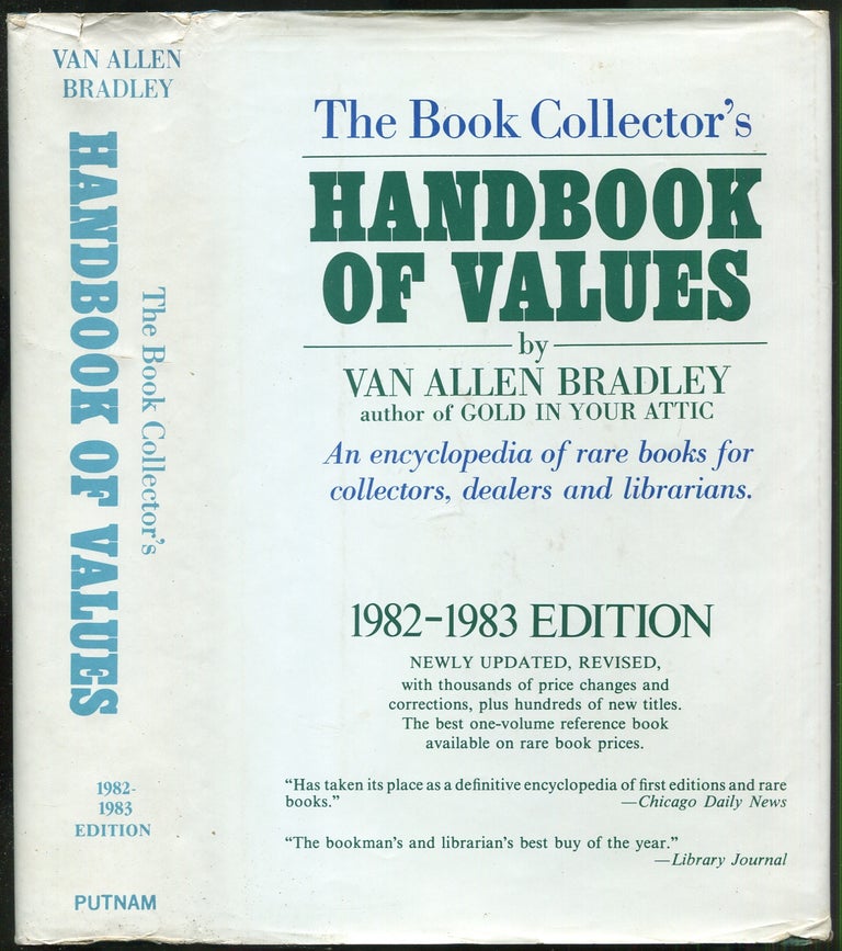 Item #439933 The Book Collector's Handbook of Values: 1982-1983. Van Allen BRADLEY.