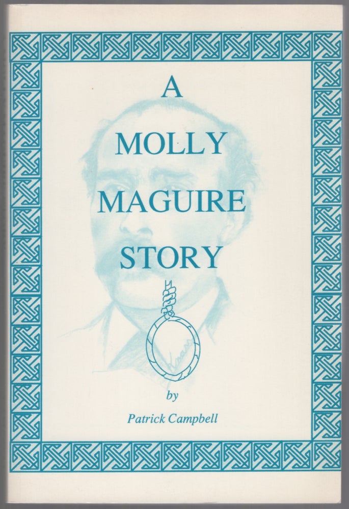 Item #439969 A Molly Maguire Story. Patrick CAMPBELL.