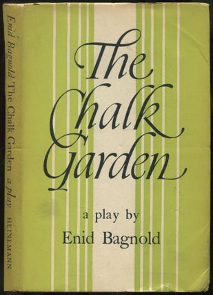 Item #440018 The Chalk Garden. Enid BAGNOLD