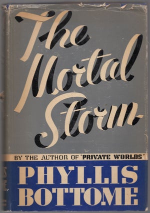 Item #440110 The Mortal Storm. Phyllis BOTTOME