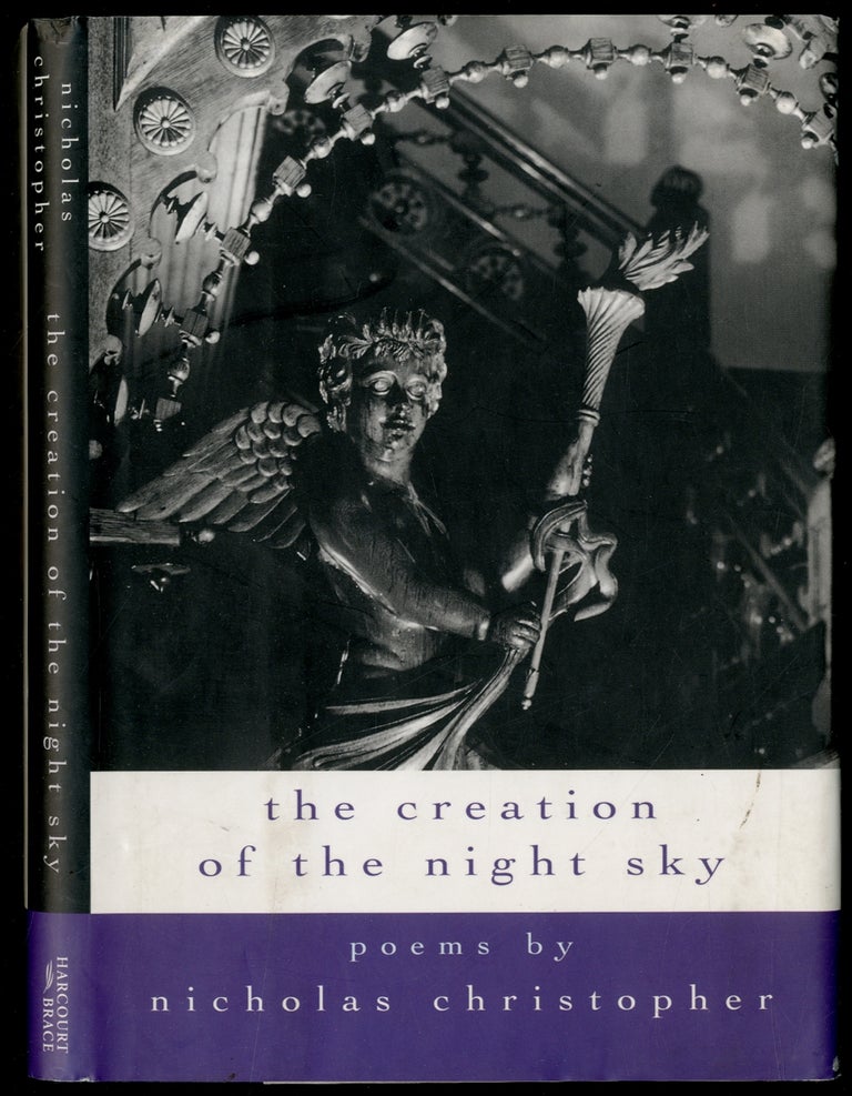 Item #440155 The Creation of the Night Sky. Nicholas CHRISTOPHER.