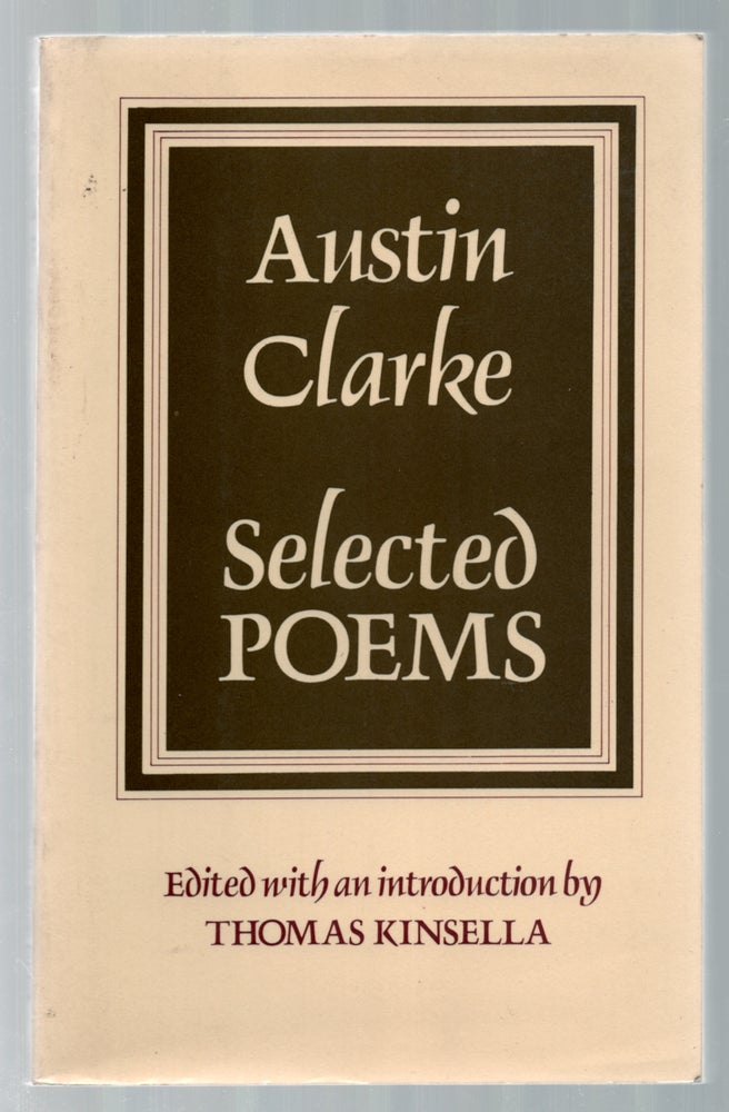 Item #440167 Selected Poems. Austin CLARKE.