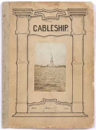 [Archive]: *The Cableship* Onboard Magazine of the CS Mackay-Bennett