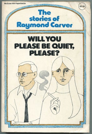 Item #440428 Will You Please Be Quiet, Please? Raymond CARVER