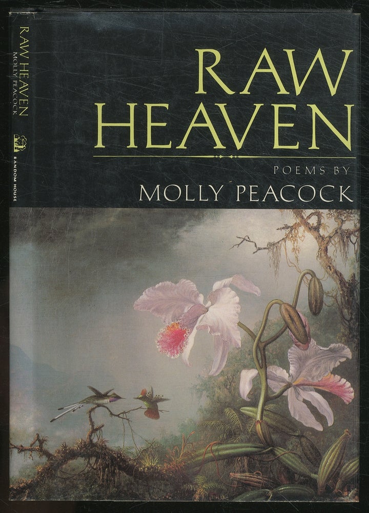 Item #440459 Raw Heaven. Molly PEACOCK.