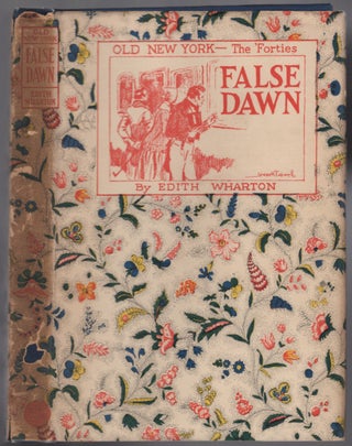Item #440472 Old New York: False Dawn (The 'Forties). Edith WHARTON