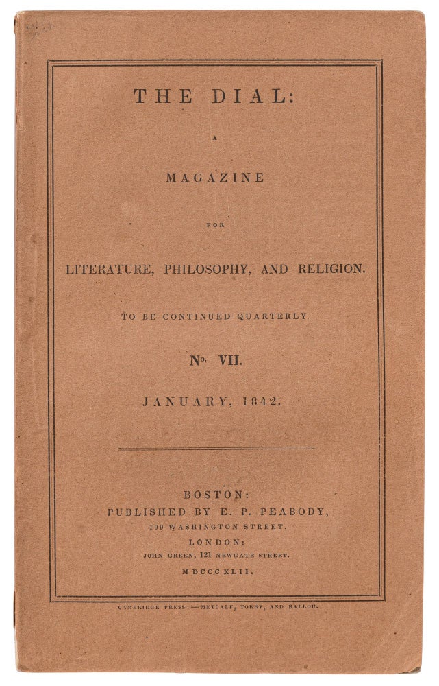 Item #440617 The Dial: A Magazine for Literature, Philosophy, and Religion: Vol. 2, No. 3: January, 1842. Ralph Waldo EMERSON, James Russell Lowell, Margaret Fuller.