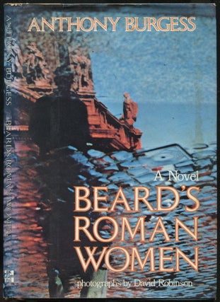 Item #440678 Beard's Roman Women. Anthony BURGESS