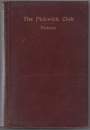 Item #440770 The Posthumous Papers of the Pickwick Club. Charles DICKENS