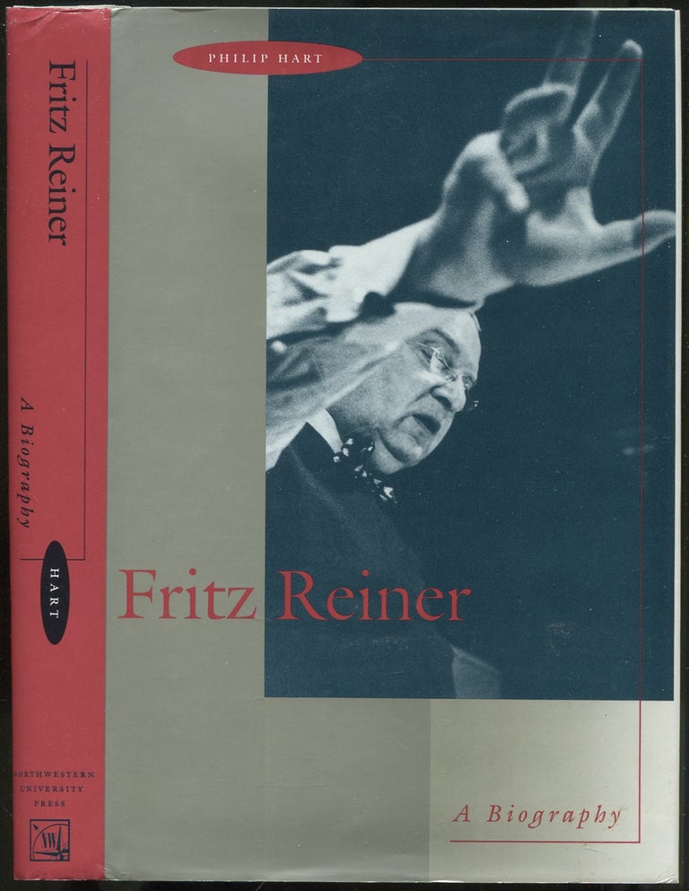 Item #440776 Fritz Reiner: A Biography. Philip HART.