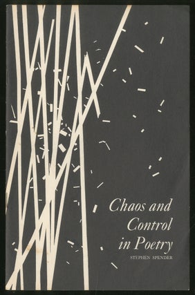 Item #440842 Chaos and Control in Poetry. Stephen SPENDER