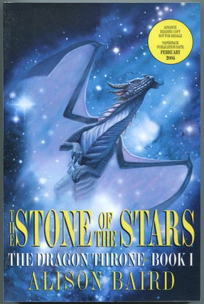 Item #440924 The Stone of the Stars: The Dragon Throne: Book I. Alison BAIRD