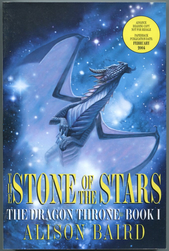Item #440924 The Stone of the Stars: The Dragon Throne: Book I. Alison BAIRD.