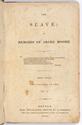 The Slave: or, Memoirs of Archy Moore