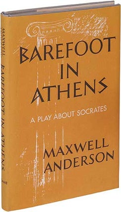 Item #441 Barefoot in Athens. Maxwell ANDERSON