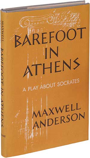 Item #441 Barefoot in Athens. Maxwell ANDERSON.