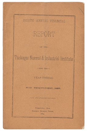 Item #441001 Eighth Annual Financial Report of the Tuskegee Normal & Industrial Institute, for...