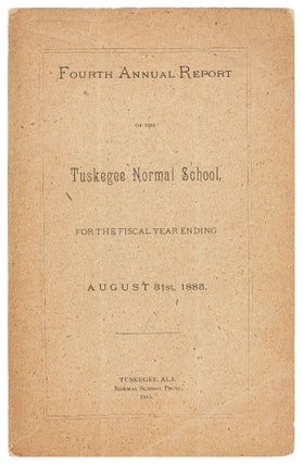 Item #441002 Fourth Annual Report of the Tuskegee Normal School, for the Fiscal Year Ending...