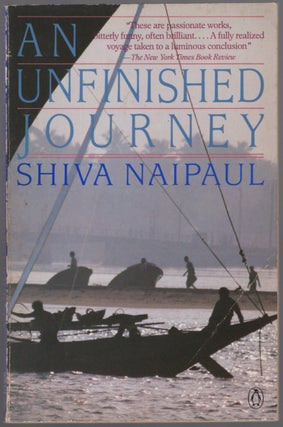 Item #441008 An Unfinished Journey. Shiva NAIPAUL