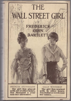 Item #441043 The Wall Street Girl. Frederick Orin BARTLETT